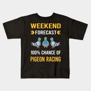 Weekend Forecast Pigeon Racing Race Kids T-Shirt